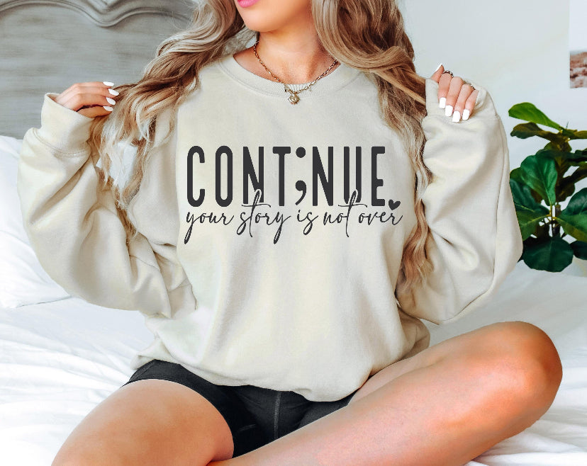 $20 Continue Crewneck