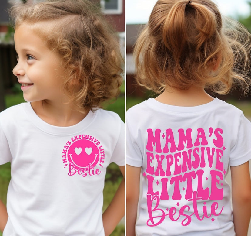 Mamas Expensive Little Bestie Tee