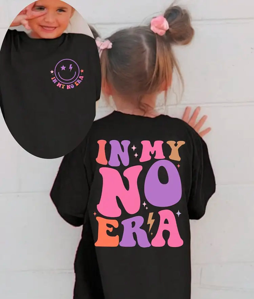In My No Era Tee
