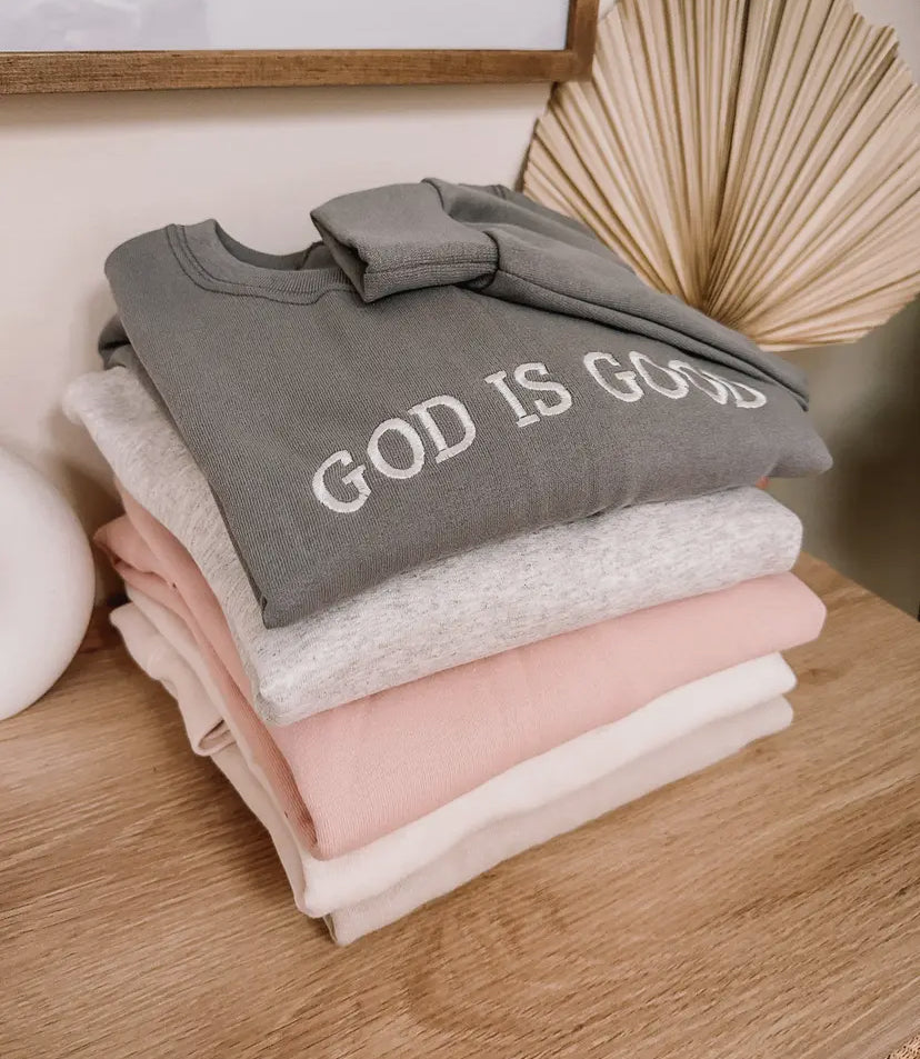 Embroidered God is Good Crewneck