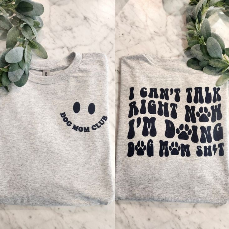 Dog Mom Shit