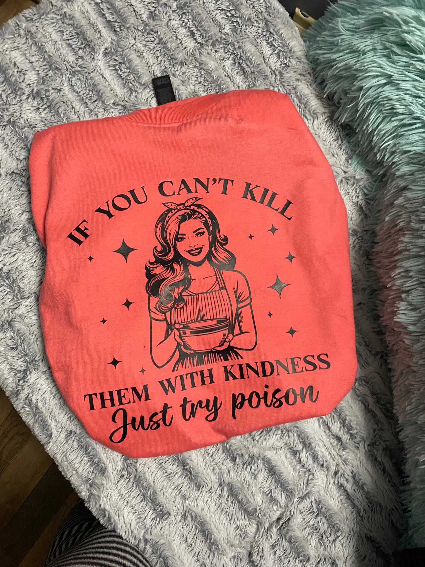 If you can’t kill them with kindness, try poison CC