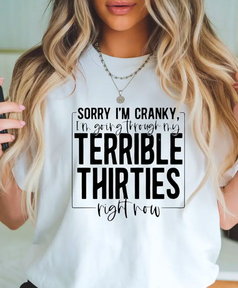 Sorry…Terrible Thirties Tee