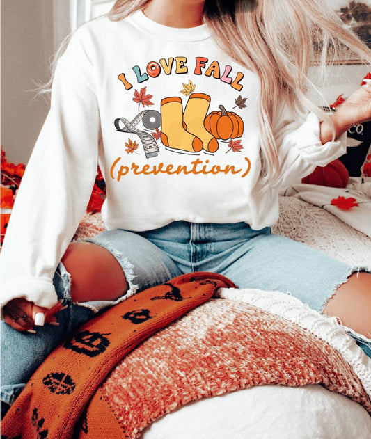 I Love Fall Prevention Long Sleeve
