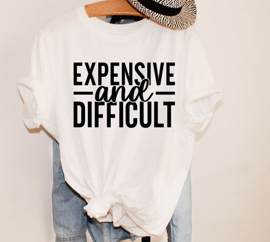 Expensive and Difficult Tee