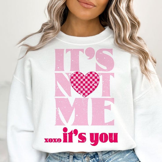 It’s Not Me, It’s You Crewneck
