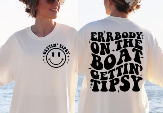Everybody on the Boat Gettin Tipsy CC Tee