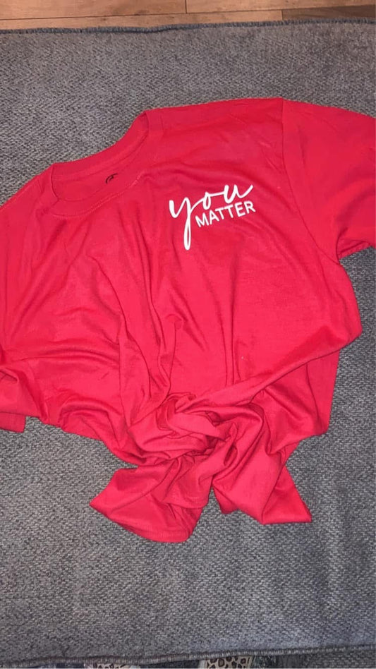 YOU MATTER TEES