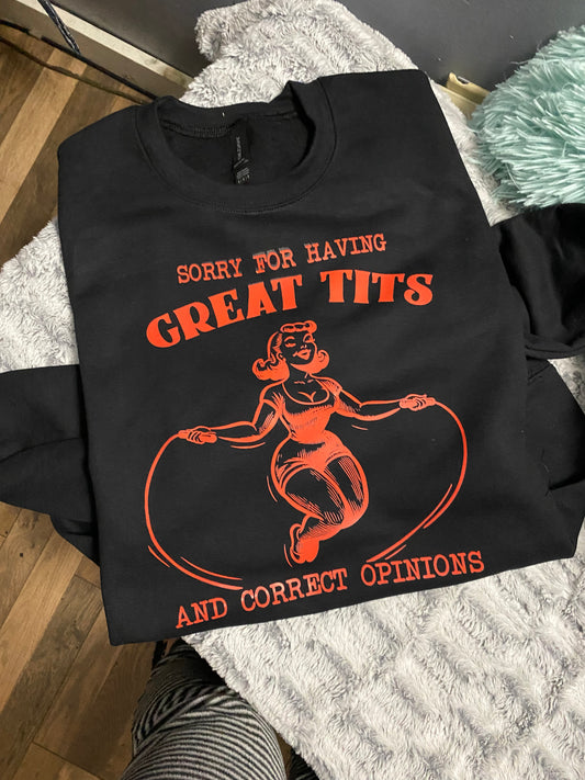 Sorry For Having Great Tits and Correct Opinions Crew