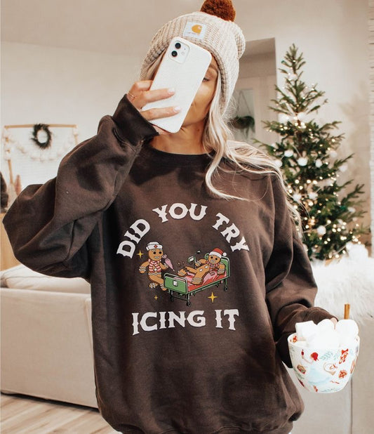 Did you Try Icing It? - Plus